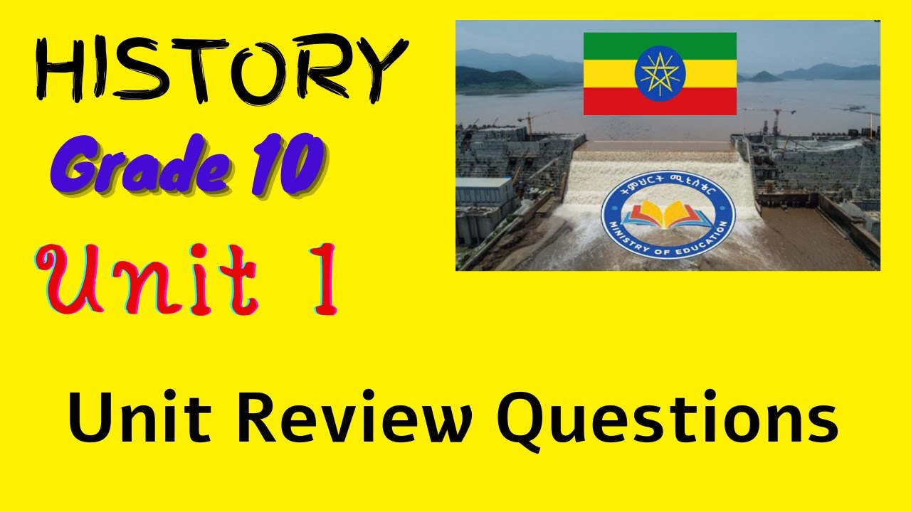 Grade 10 - History - Exercise 1.5: Unit Review Questions
