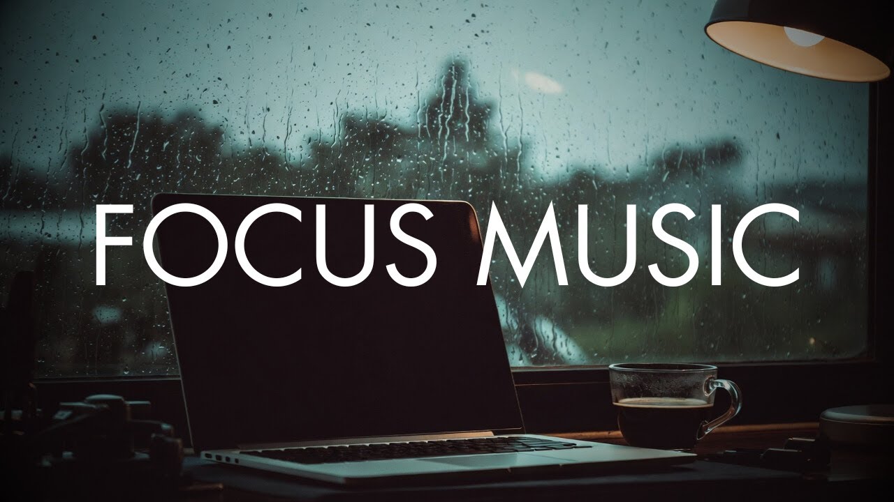 Focus Music for Deep Focus | Study Music for Students | Work Concentration Background