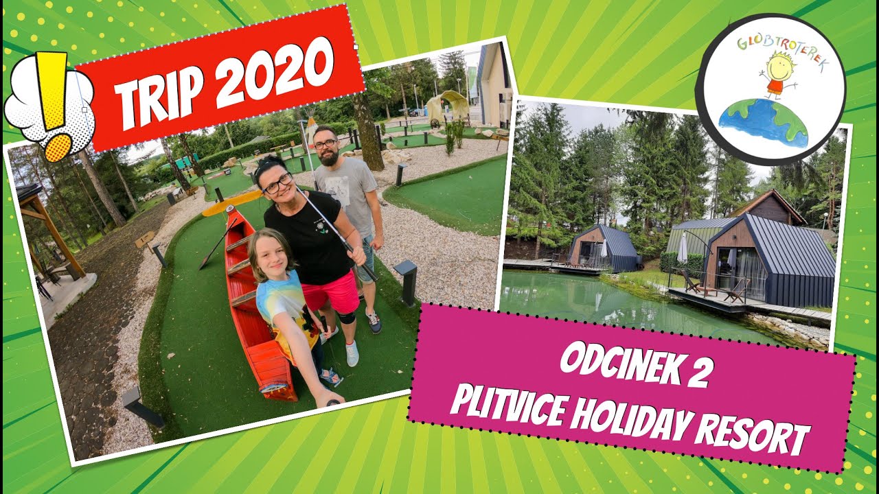 Camping Plitvice Holiday Resort Plitwice Chorwacja - domki, namioty Tipi, parcele, basen i atrakcje