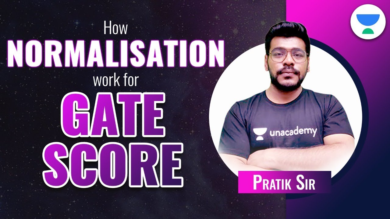 How Normalisation Work | Normalization Work for GATE Score | Pratik Sir