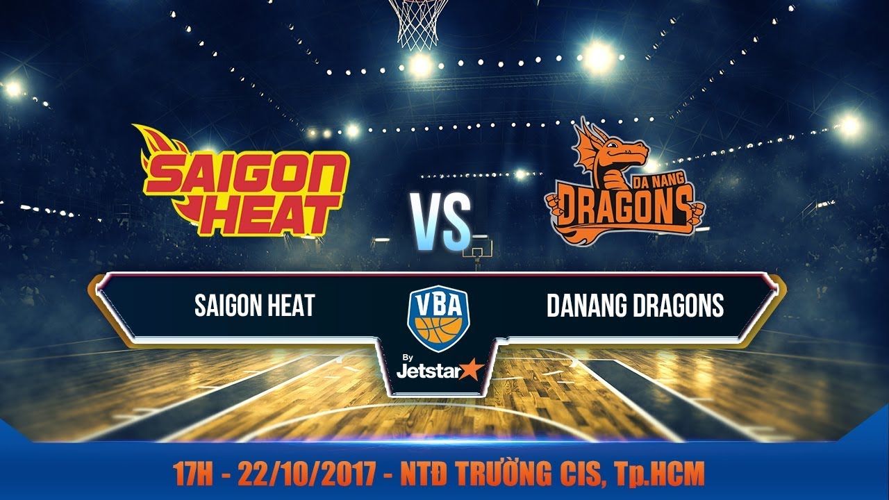 #Livestream || Game 34: Saigon Heat vs Danang Dragons 22/10 | VBA 2017 by Jetstar