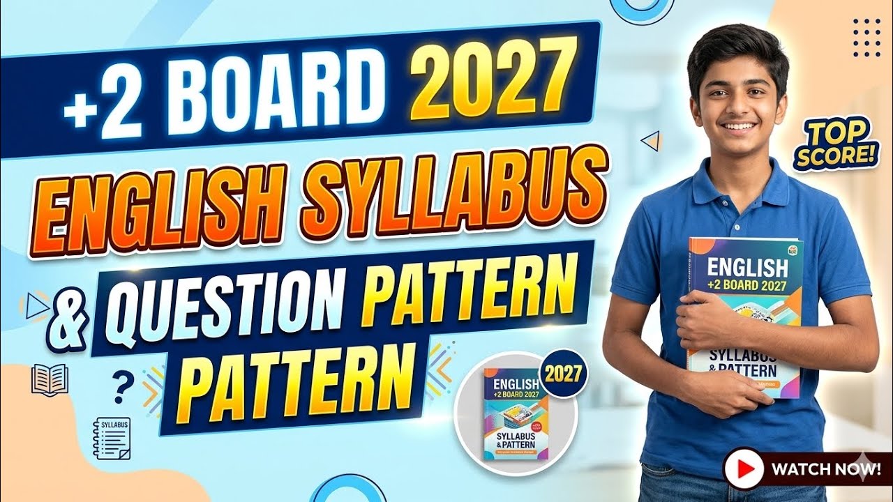 +2 BOARD 2027? ENGLISH SYLLABUS? QUESTION PATTERN? CHSE EXAM 2027? ARTS SCIENCE COMMERCE? CHSE EXAM?