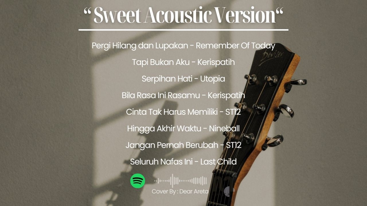 Lagu Indo Warnet Tahun 2008 Terbaik Sepanjang Masa - Sweet Acoustic Cover ( by Dear Areta )