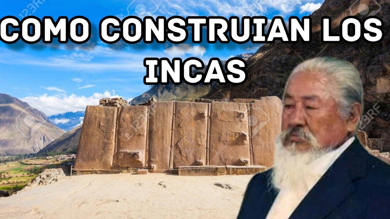 Como Construian Los Incas | Estudio Del Maestro Ezequiel Ataucusi G.