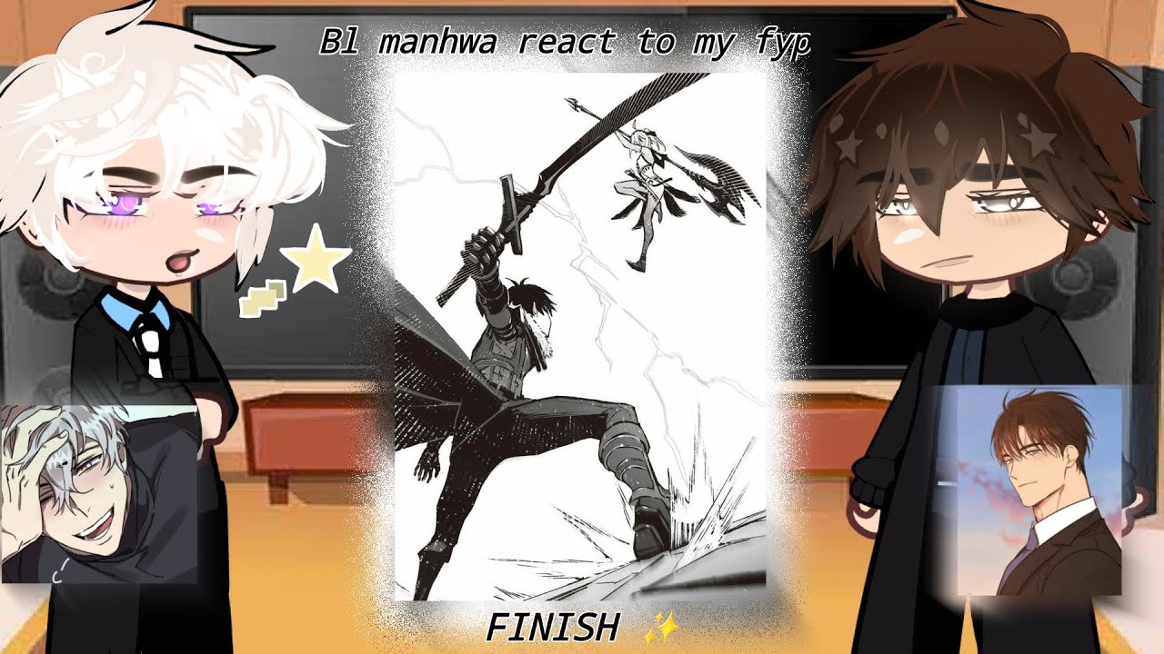 bl manhwa react to my fyp | FINISHED | normal.. 🎃 | a bit of simp 😔 /Shashie_chan\`Ty for watching`