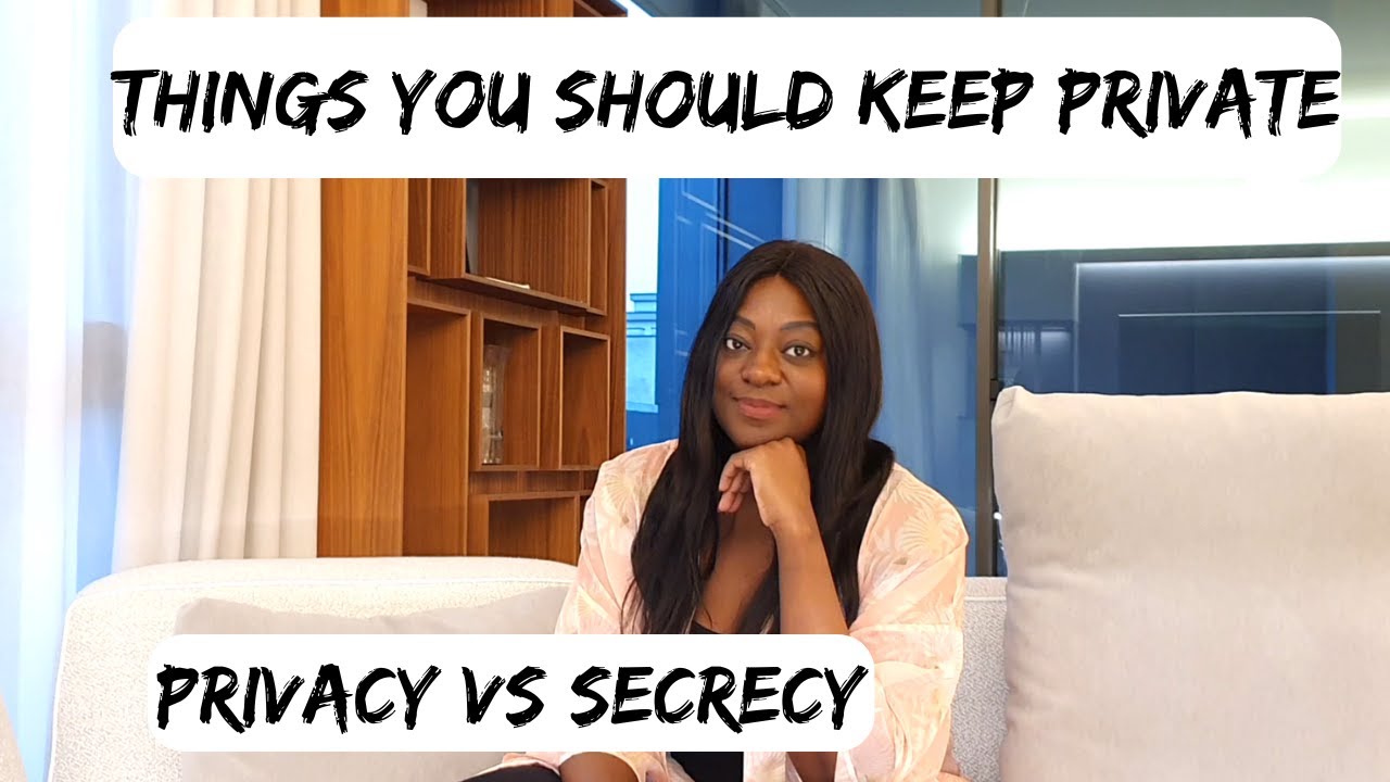 Things You Should Keep Private | Privacy VS Secrecy