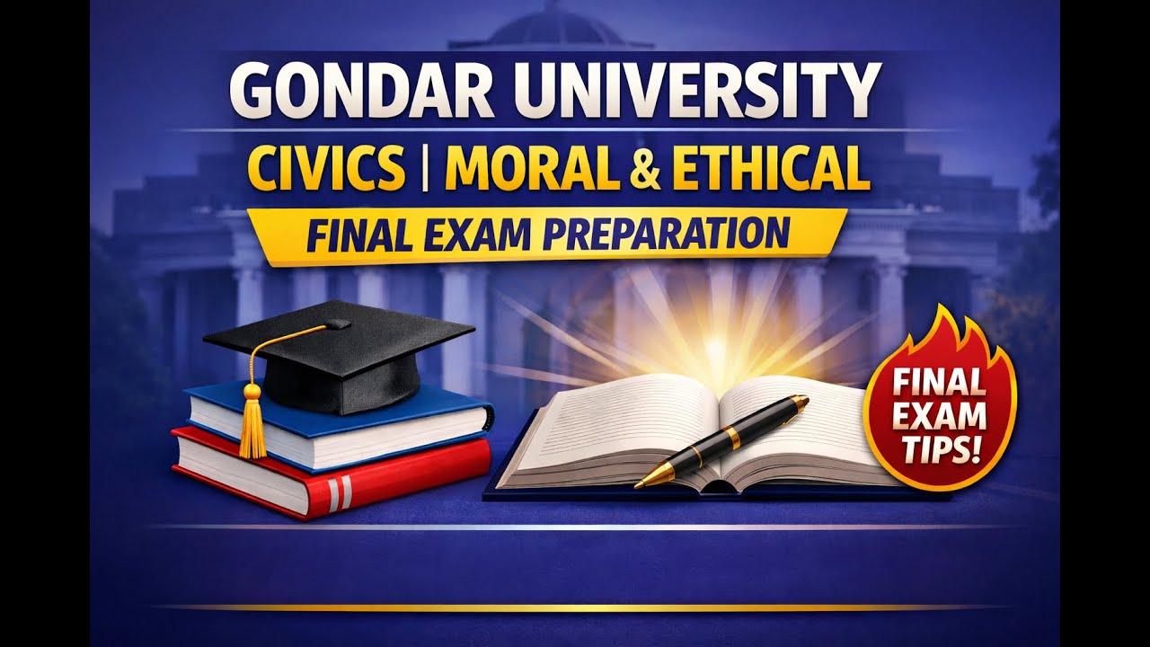 👉#Gonder university civics moral and ethical #Final Exam Preparation Full  #በጥያቄያችሁ መሠረት ነው የተሰራው!!