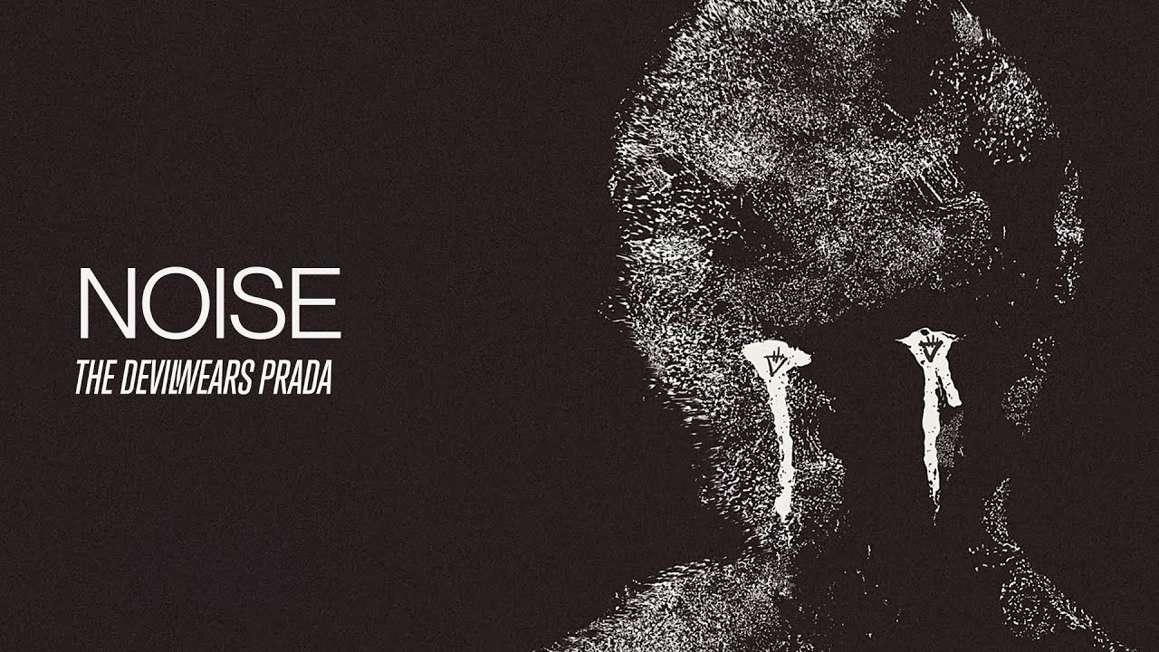 The Devil Wears Prada - Noise