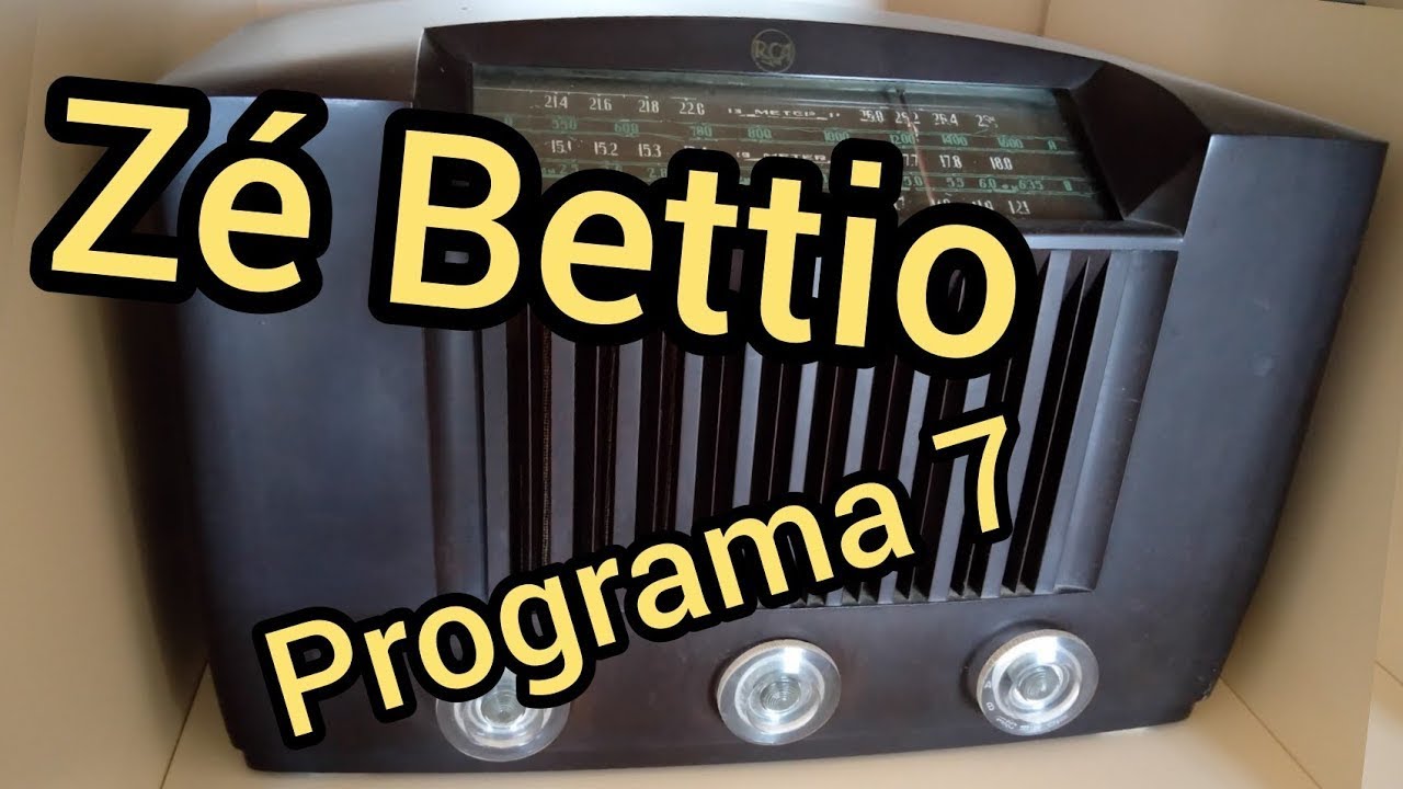 Ze Bettio - Programa 7 INEDITO!!!!!
