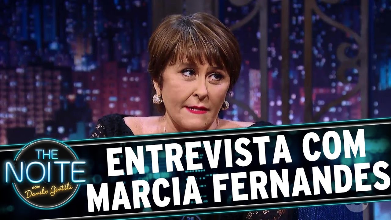 Entrevista com Marcia Fernandes | The Noite (28/12/16)