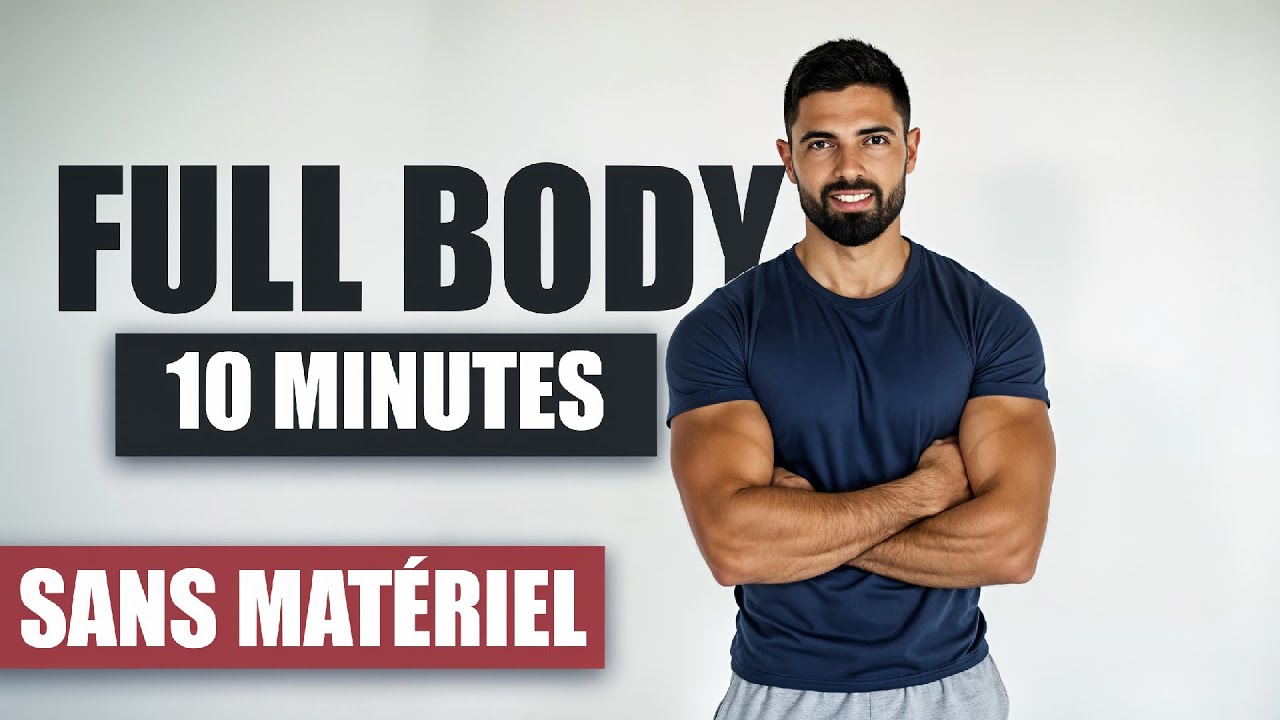Séance Fitness Débutant 10 Minutes – Sport à la Maison Sans Matériel | Entraînement Full Body Facile