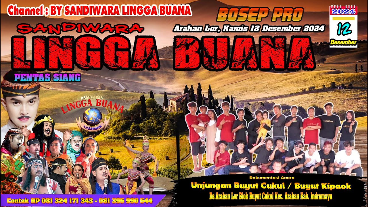 LIVE SANDIWARA LINGGA BUANA Arahan Lor, Kamis 12 Desember 2024 PENTAS SIANG CERITA