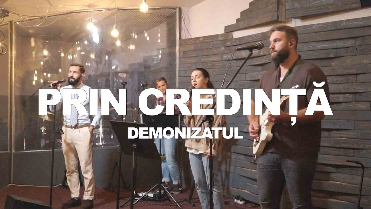 Biserica Vertical | Prin credință - Demonizatul | Marius Ciocan