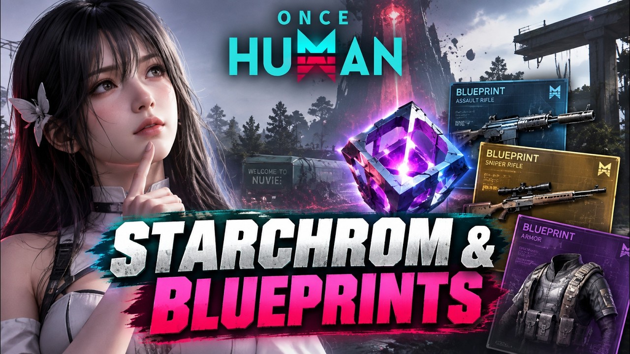 Гайд для новичков в Once Human: всё о Стархроме и чертежах