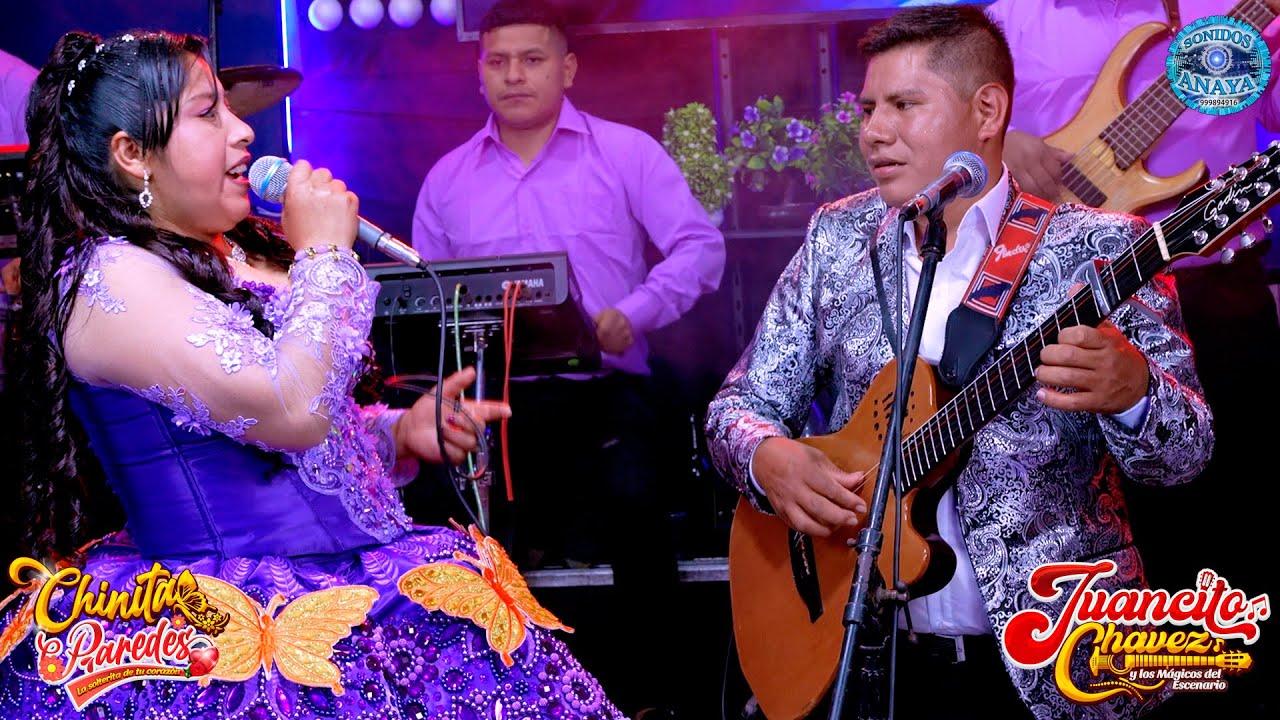JUAN CHAVEZ Y CHINITA PAREDES celosa siempre celosa en vivo