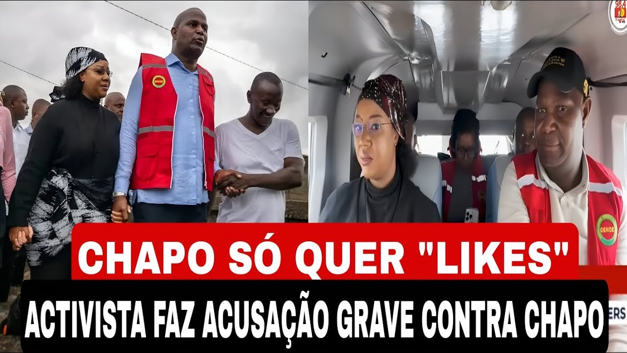 ACTIVISTA FAZ ACUSAÇÃO GRAVE CONTRA CHAPO 
