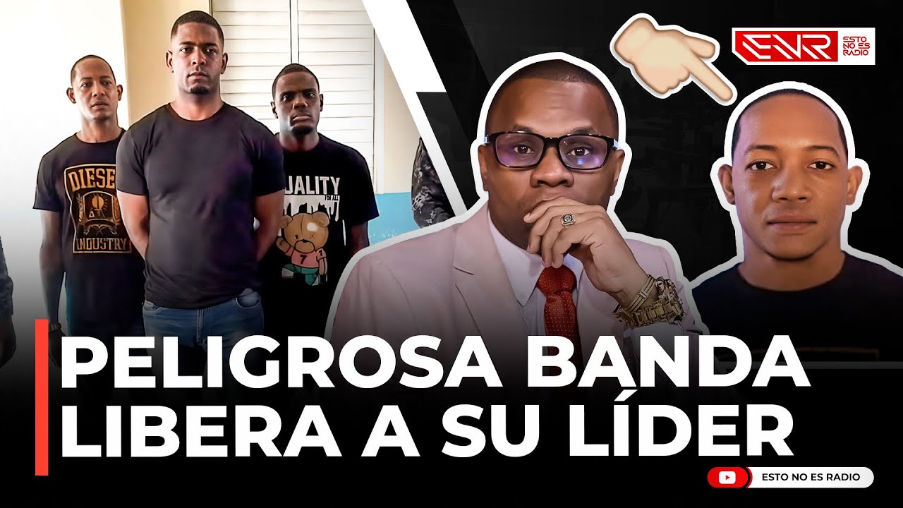PELIGROSA BANDA DE SDE LIBERA A SU LÍDER DE LA VICTORIA. RAMÓN TOLENTINO REVELA DETALLES