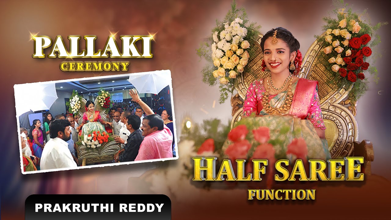 PRAKRUTHI REDDY'S PALLAKI CERAMONY | HALF SAREE FUNCTION | RRR | KOMMA UYYALA SINGER