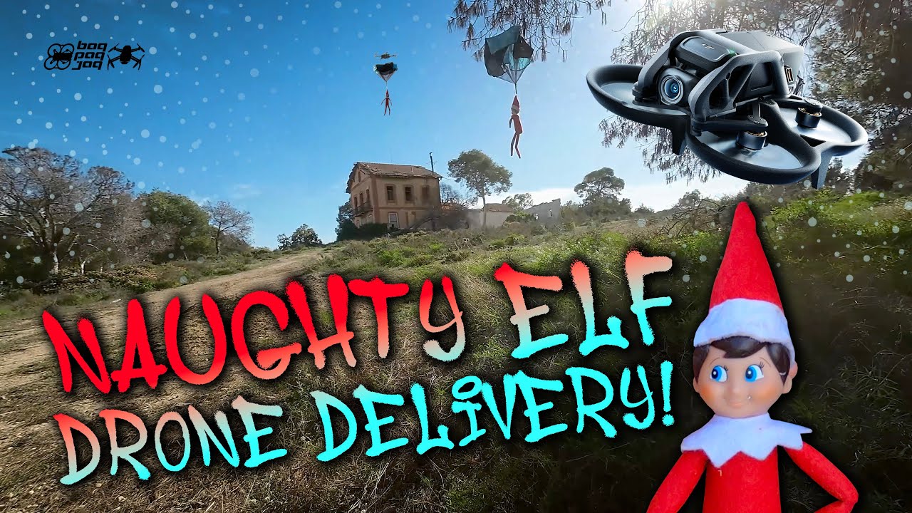 Naughty Elf Drone Delivery!