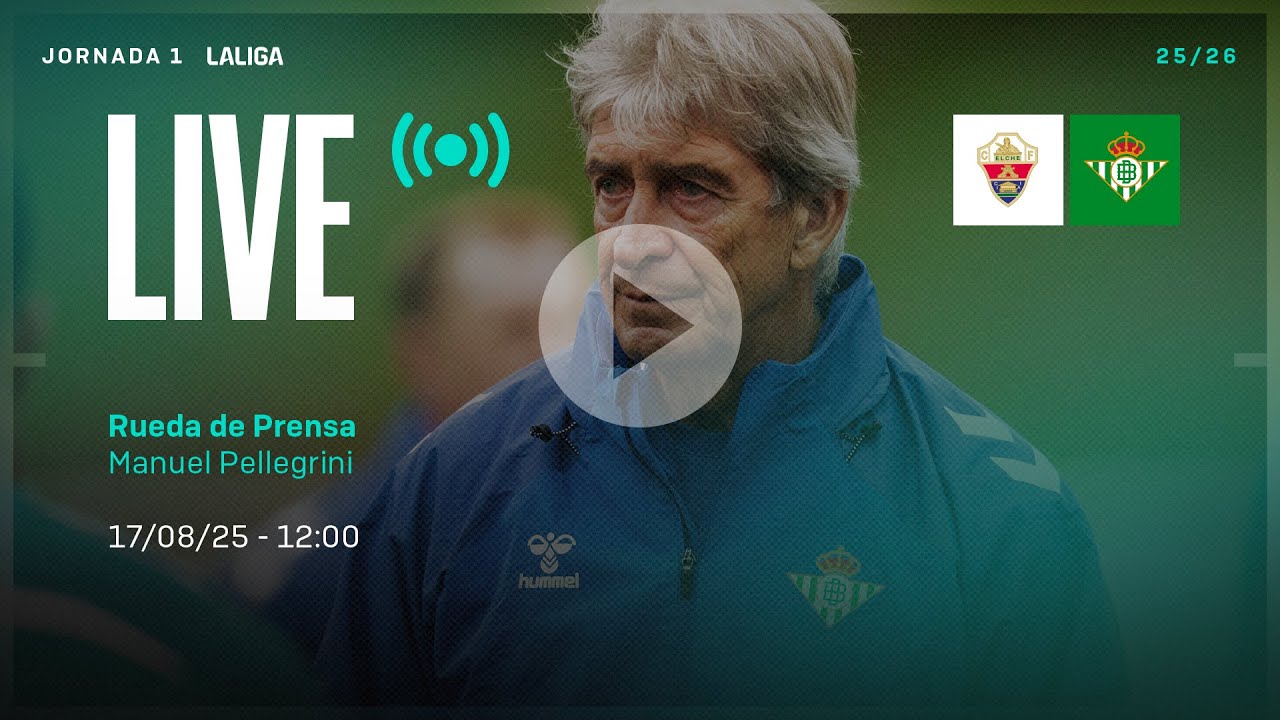 🚨 DIRECTO | Rueda de prensa de Manuel Pellegrini previa al #ElcheRealBetis ⚽💚