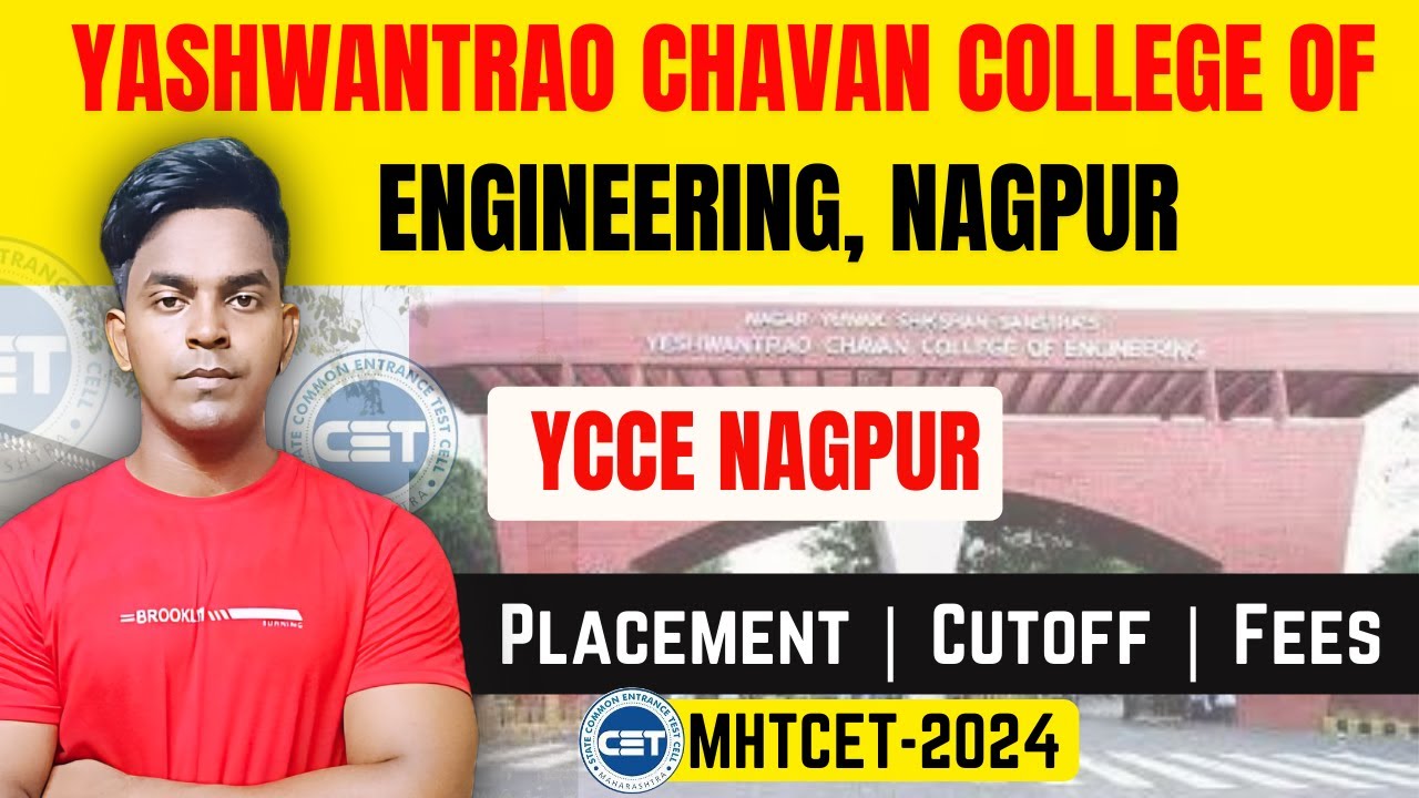 Yashwantrao Chavan College of Engineering Nagpur | YCCE Nagpur | Cutoff,Placement,Fees | MHTCET 2024