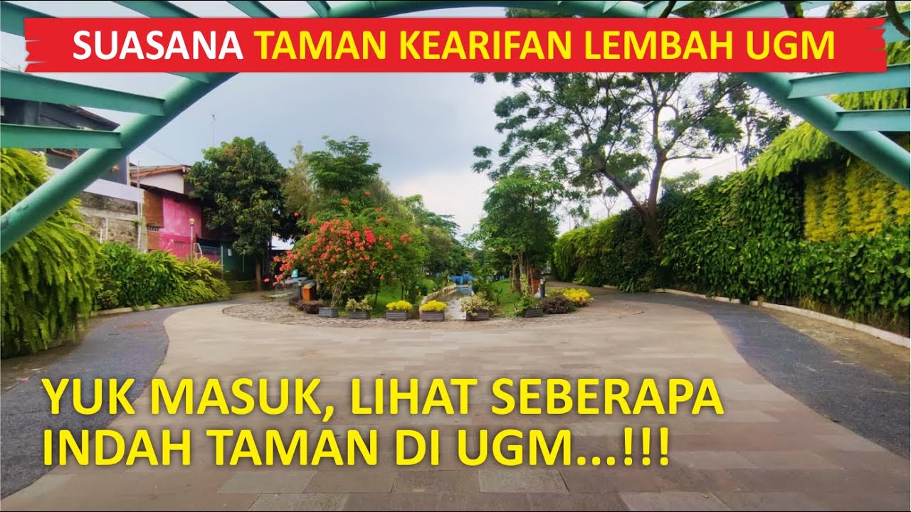 SUASANA TAMAN KEARIFAN  DI LEMBAH UGM - JOGJA BISA UNTUK JOGING, SEPEDA DAN GYM