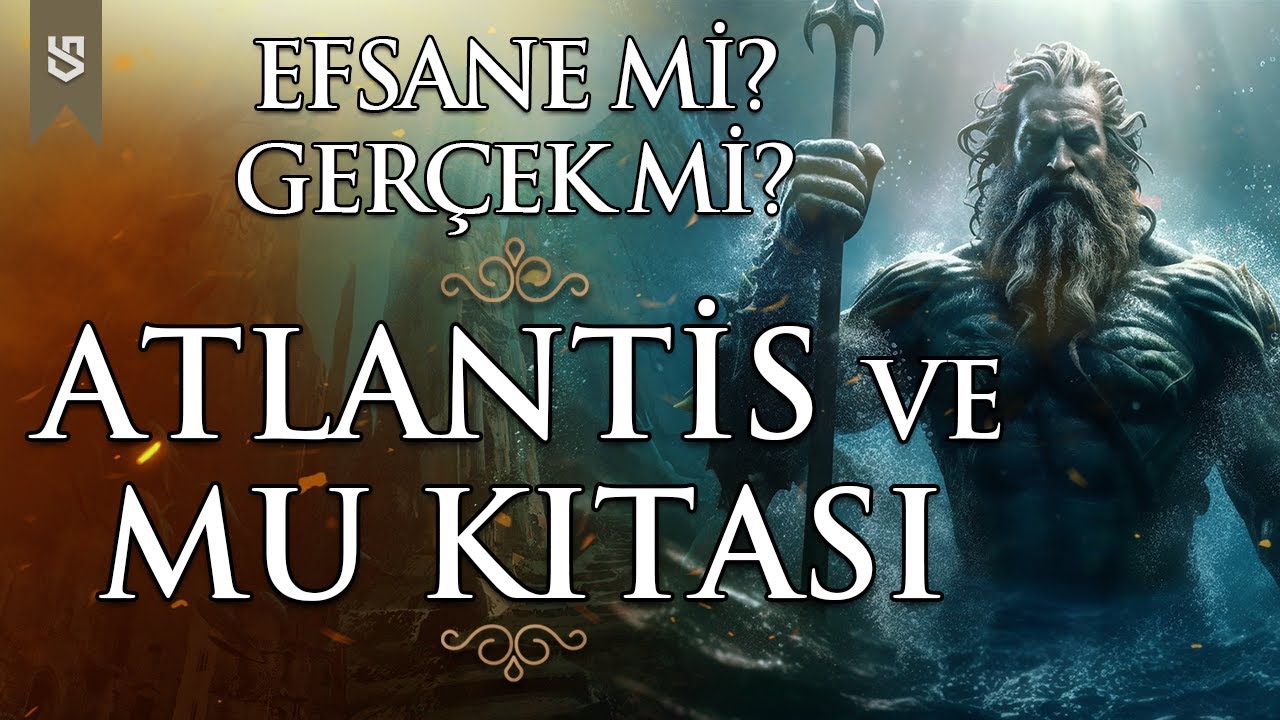 Atlantis ve Mu Kıtası - Efsane mi? Ger&ccedil;ek mi? | Sınırsız Tarih