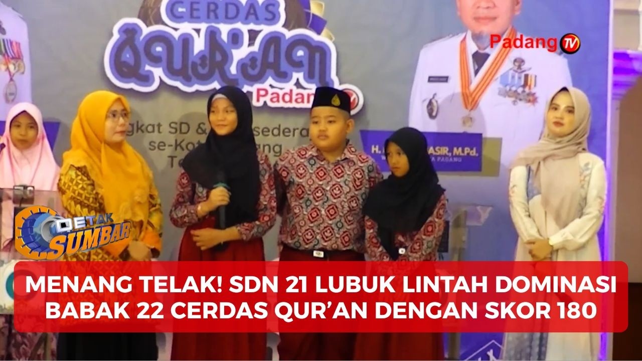 SDN 21 Lubuk Lintah Cetak Skor Tertinggi 180, Lolos ke Babak Berikutnya Cerdas Qur’an Padang TV 2026