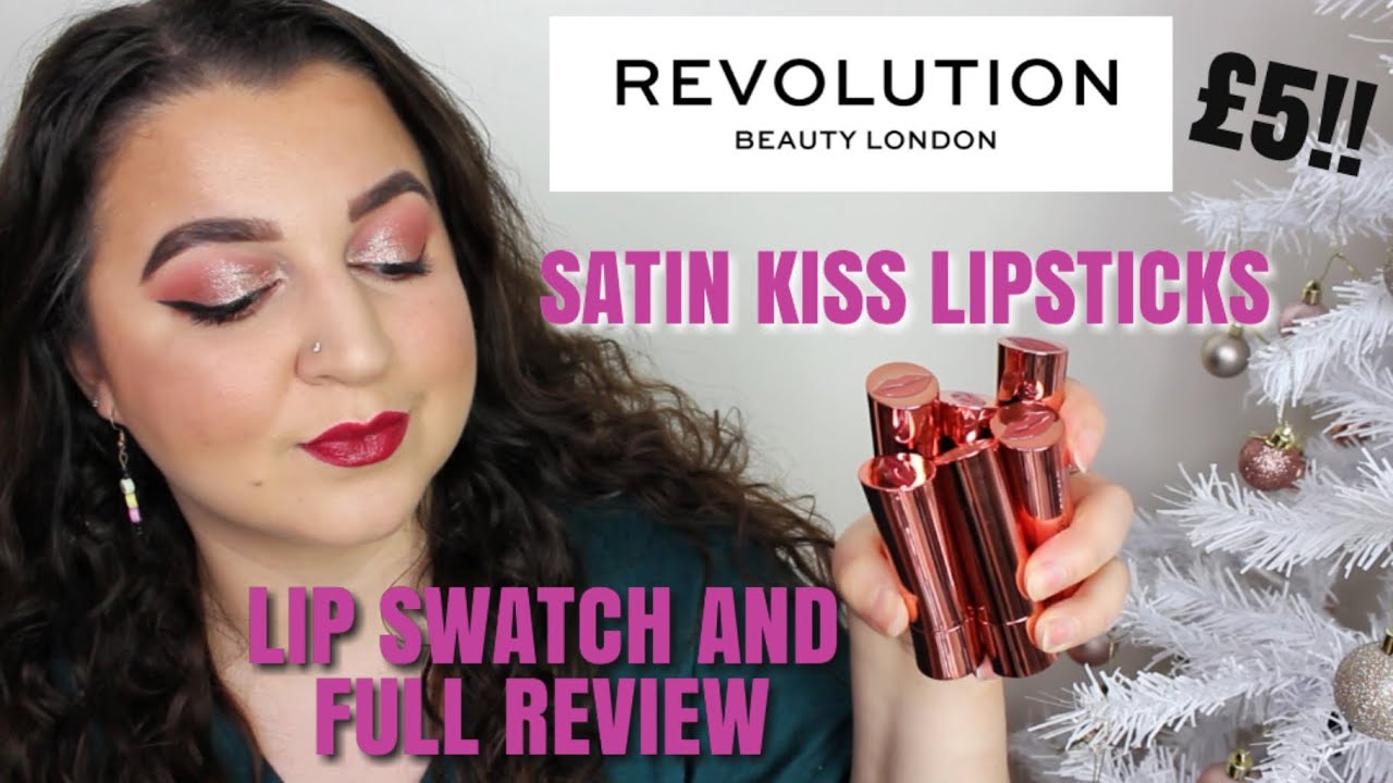 REVIEW AND FULL LIP SWATCHES OF THE REVOLUTION SATIN KISS LIPSTICKS 👄