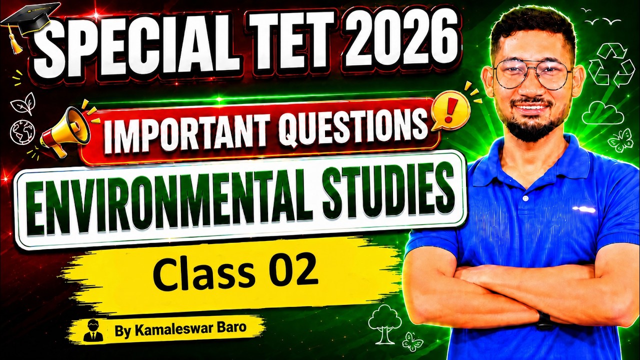 Assam Special TET 2026 || Environmental Science Important Questions || KSK Educare