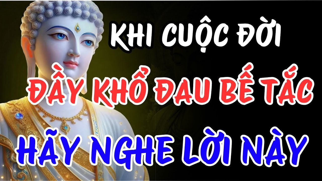 Nghe Lời Này Từ Phật: Mọi Khổ Đau Đều Tan Biến – Sống Bình An Cả Đời | Ngọn Đèn Chánh Niệm