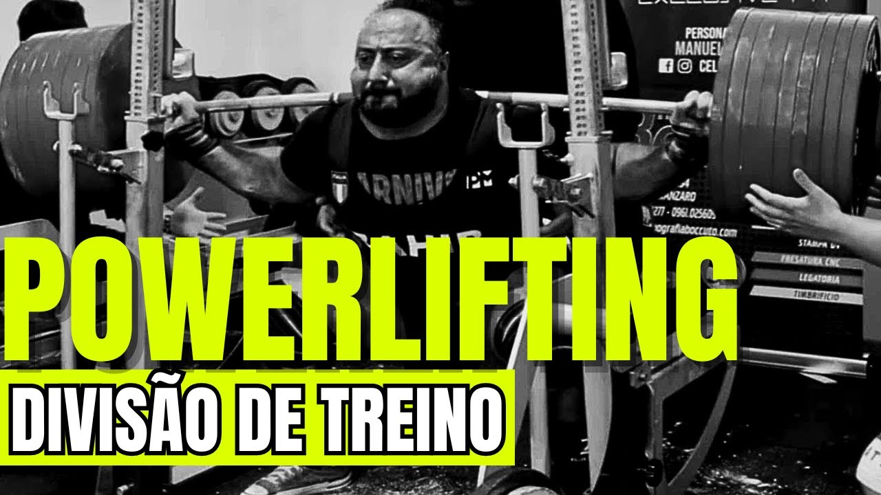 As Divisões de Treino Para EXPLODIR Seus Ganhos no POWERLIFTING!