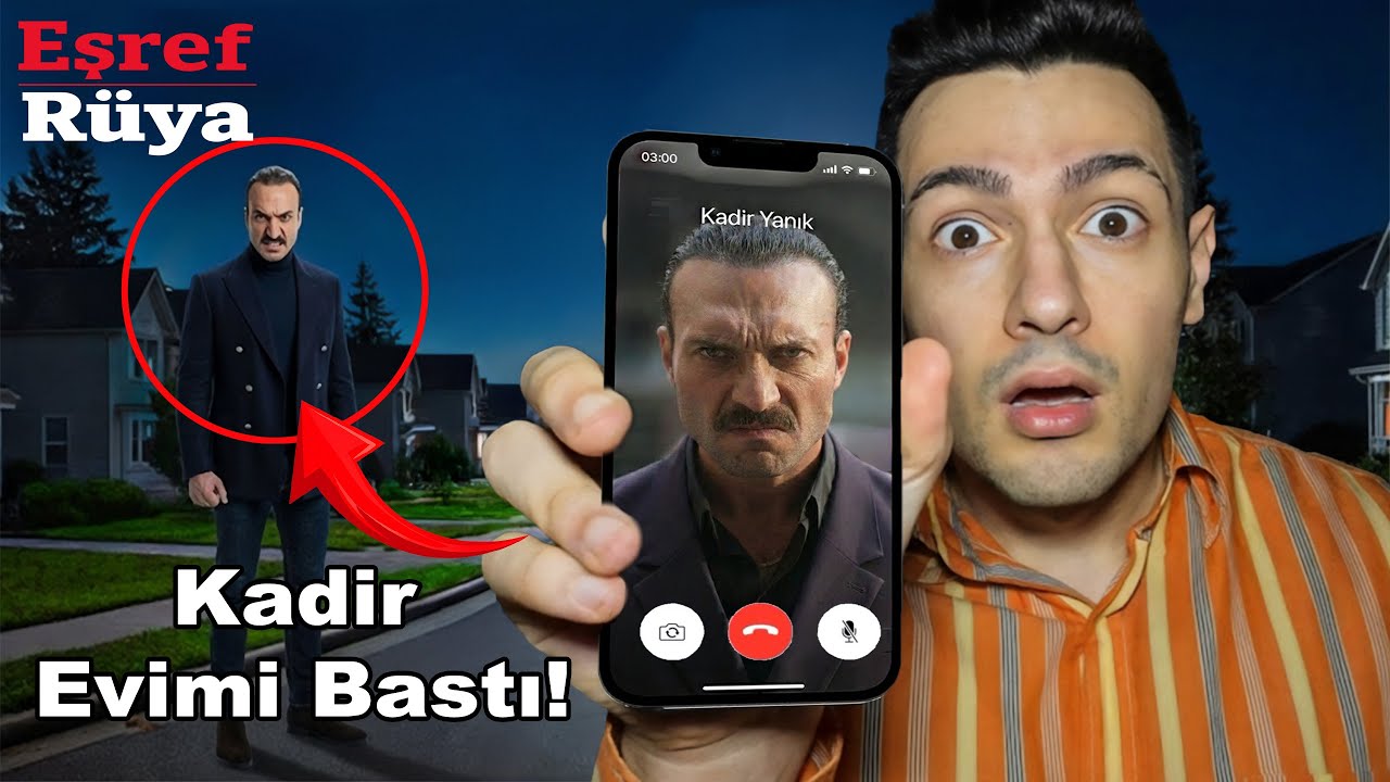 EŞREF R&Uuml;YA KADİR'İ G&Ouml;R&Uuml;NT&Uuml;L&Uuml; ARADIM! (Evimi Bastı!)