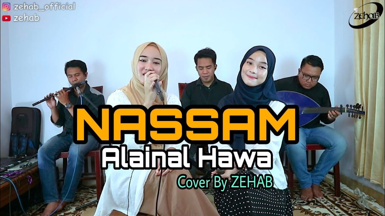 NASSAM ALAINAL HAWA Cover Lagu By Zehab