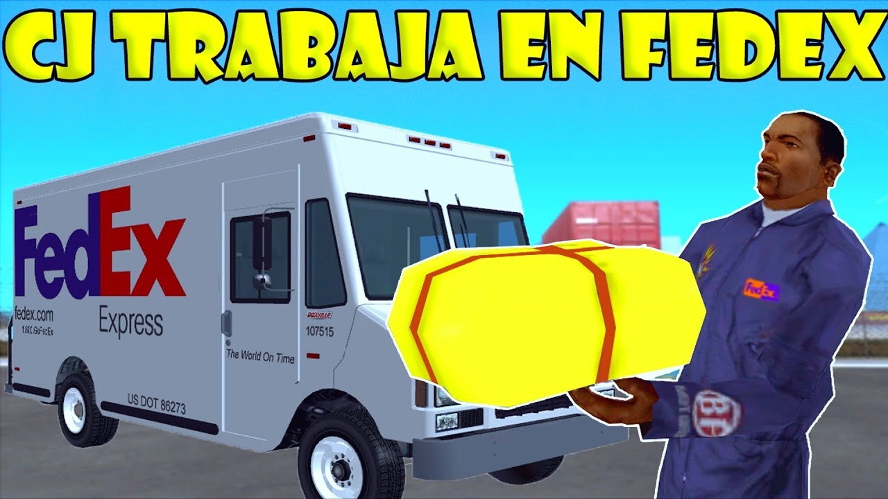 GTA San Andreas Loquendo - CJ Trabaja en FedEx