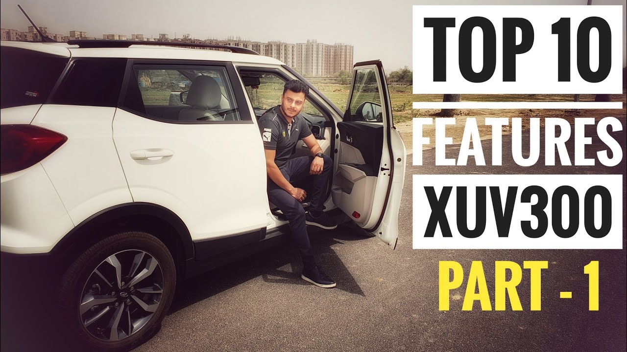 MAHINDRA XUV300 TOP 10 FEATURES | XUV 300| XUV300 W8