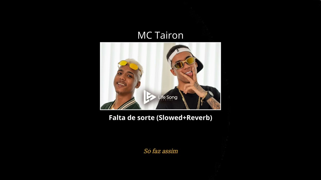 Falta de Sorte (Slowed+Reverb+Video Lyrics)