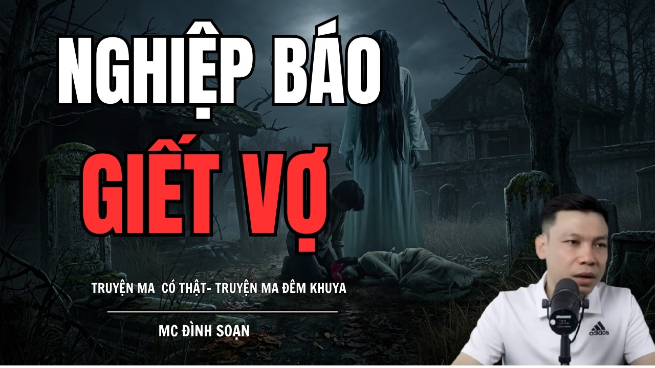 Đọc Truyện Ma: Nghiệp Báo Ác Phu – Người Chồng Tàn Nhẫn Phải Trả Giá | Truyện Ma Làng Quê Rùng Rợn