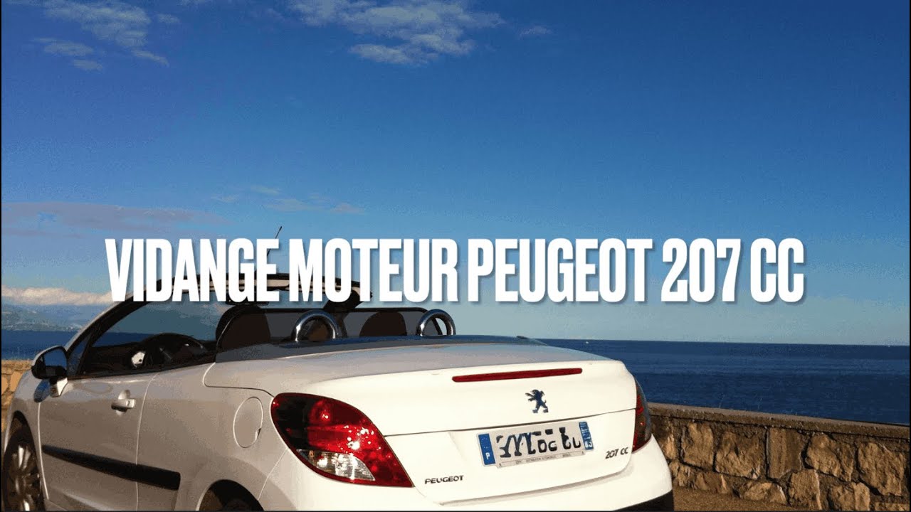 Vidange Moteur Peugeot 207 CC 🔧