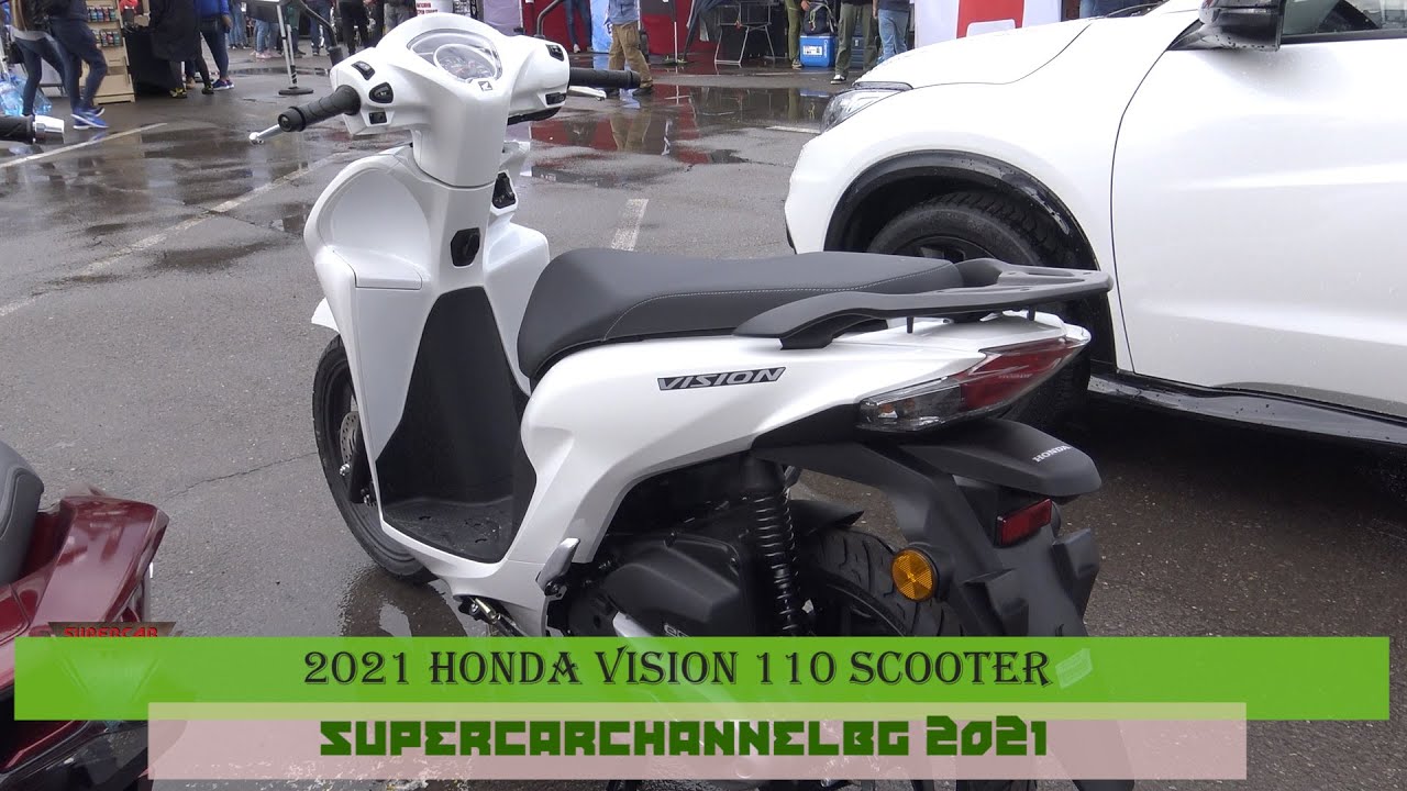 2021 HONDA VISION 110 SCOOTER WALKAROUND CAMPER EXPO SOFIA