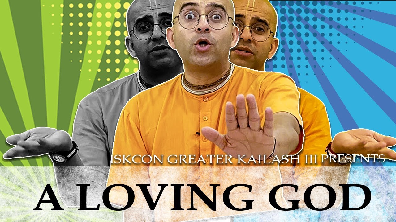 A Loving God || Values of Life || HG Amogh Lila Prabhu