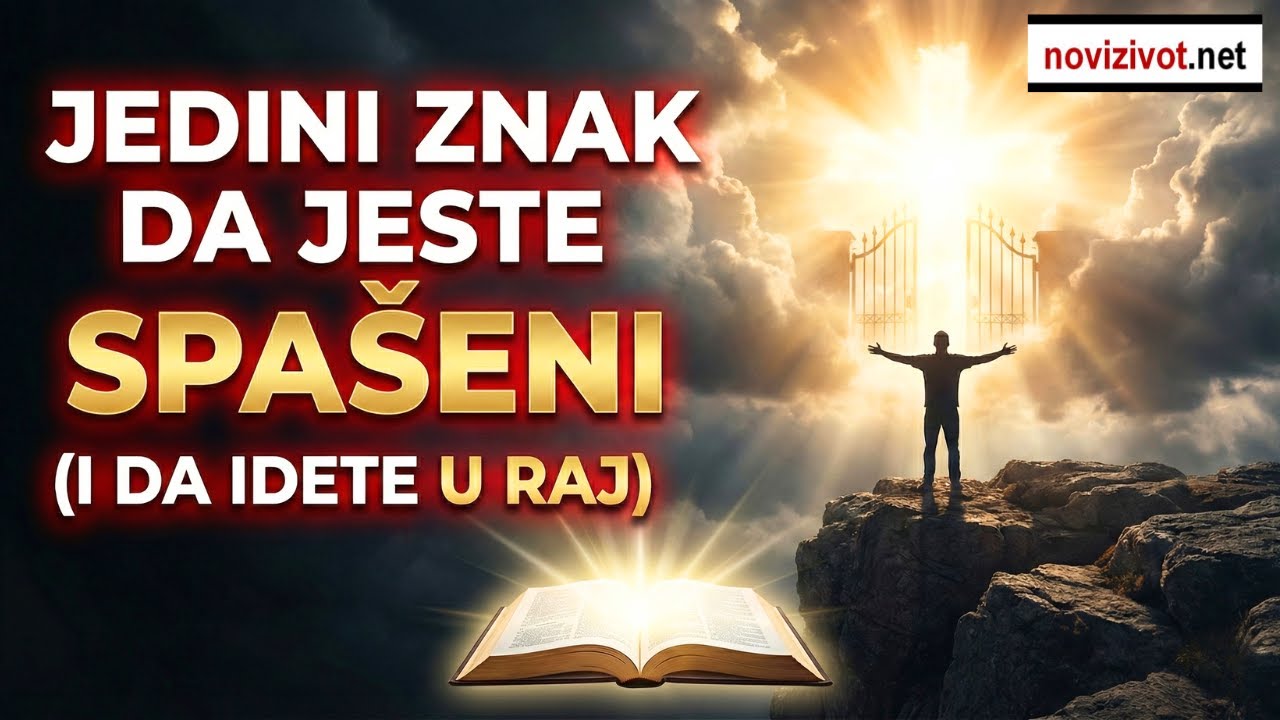 Jedini ZNAK da idete u raj (100 % DOKAZ!)