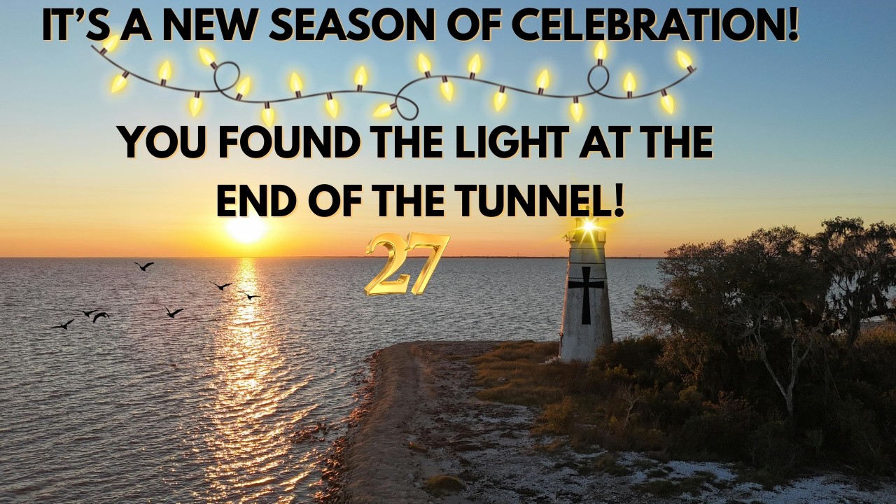IT'S A NEW SEASON OF CELEBRATION! YOU FOUND THE LIGHT AT THE END OF THE TUNNEL!🌟⭐🌟