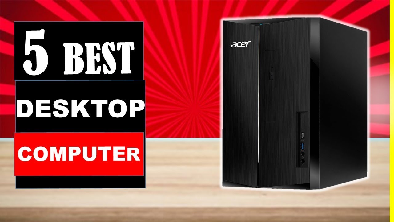 TOP 5: Best Desktop Computers 2024 - Best Desktop Computer [REVIEWS]