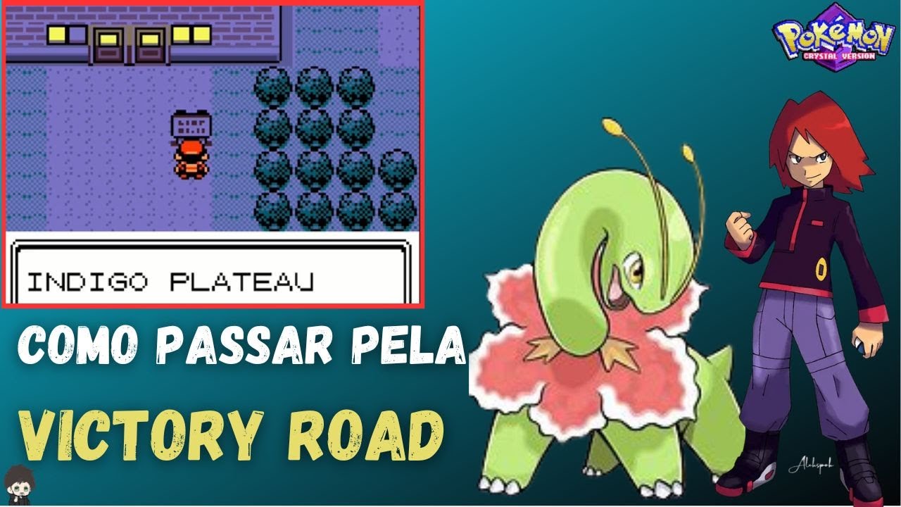 Como passar pela VICTORY ROAD Pokémon Crystal 45#
