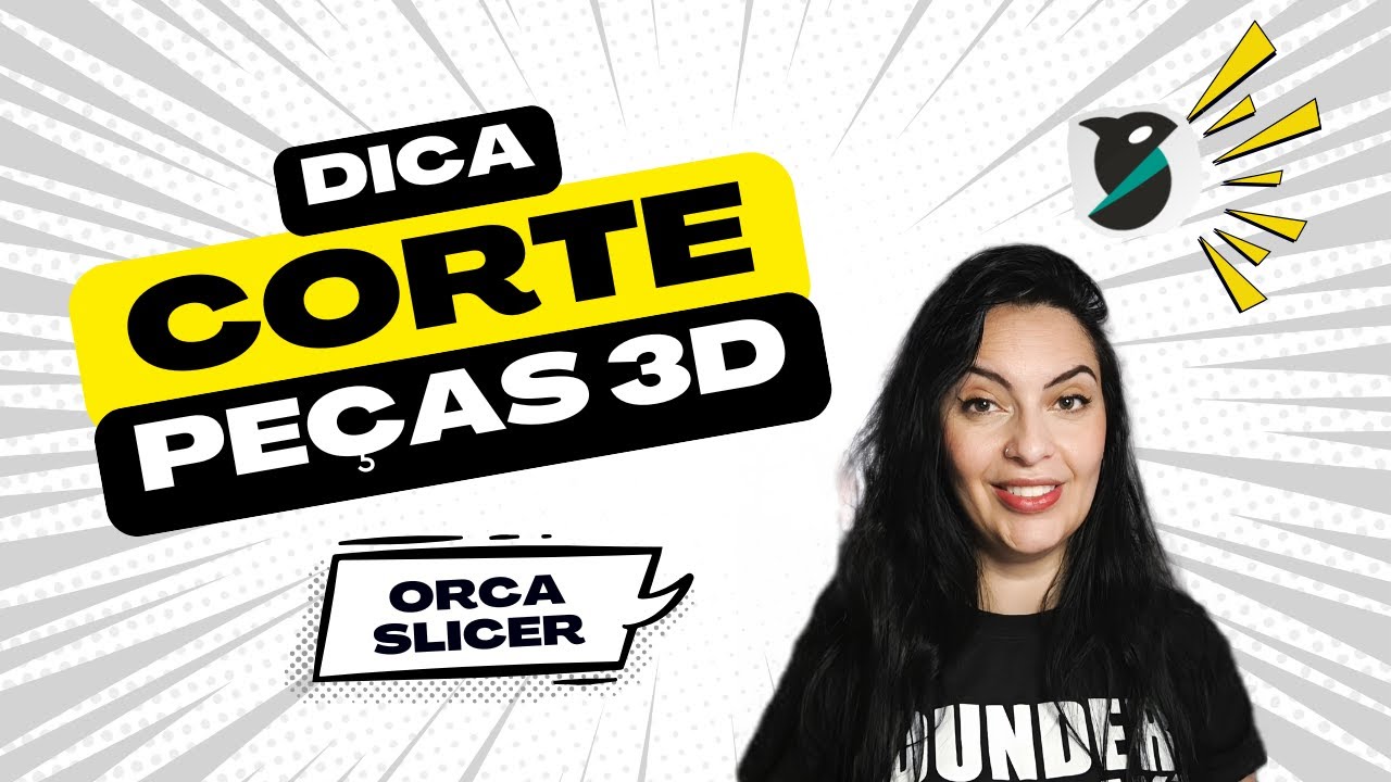 Dica! Como cortar peças para imprimir 3D com Orca Slicer 🎨🖨️