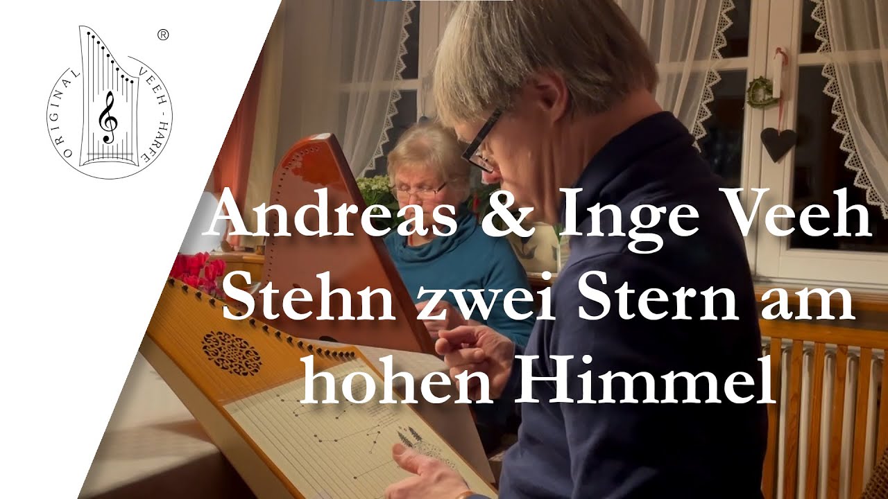 Inge & Andreas Veeh - Stehn zwei Stern am hohen Himmel