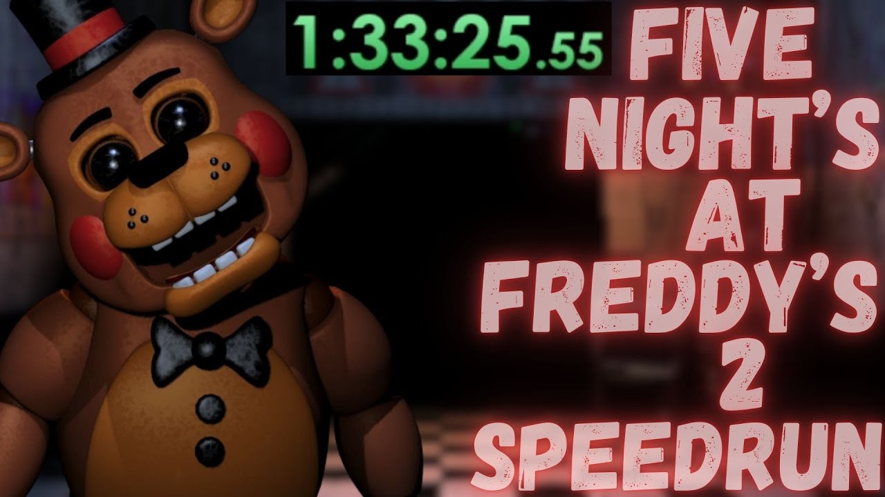 We SPEEDRAN in Five Night's at Freddy's 2