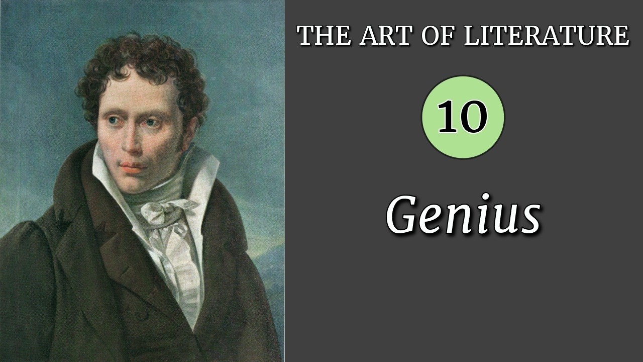 Schopenhauer: On Genius | The Art of Literature 10/10