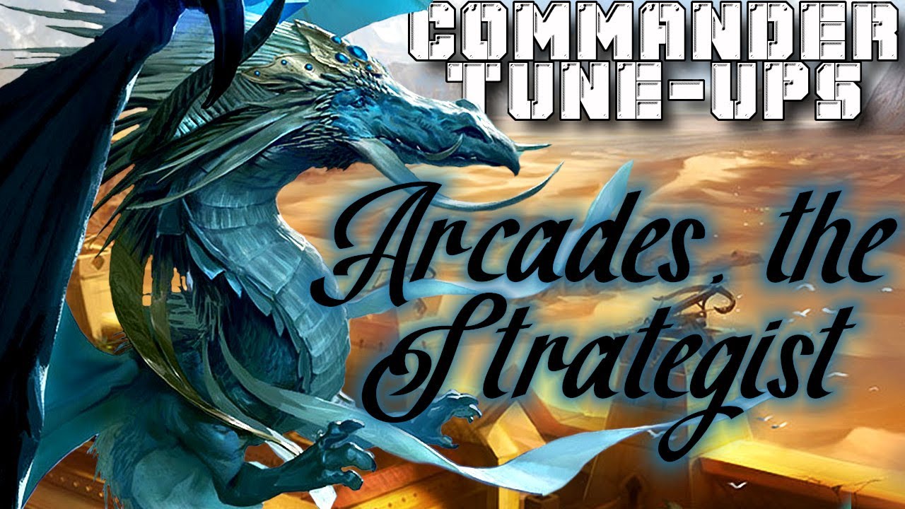 Arcades, the Strategist | Commander Tune-Ups #17